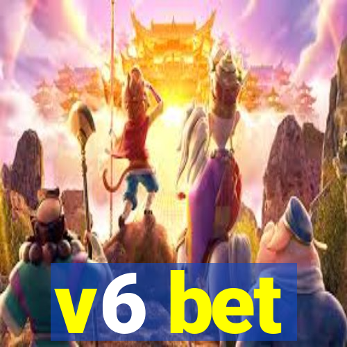 v6 bet